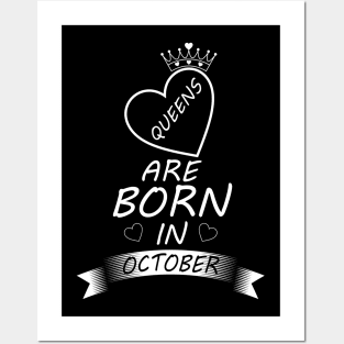 Queens are born in October Posters and Art